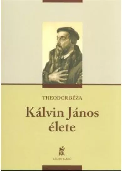 Kálvin János élete