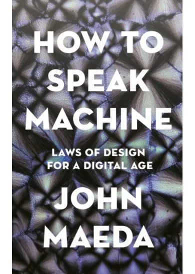 How to Speak Machine