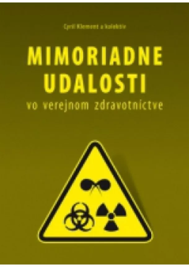 Cyril Klement a kolektív - Mimoriadne udalosti vo verejnom zdravotníctve
