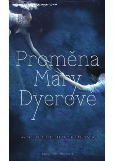 Proměna Mary Dyerové