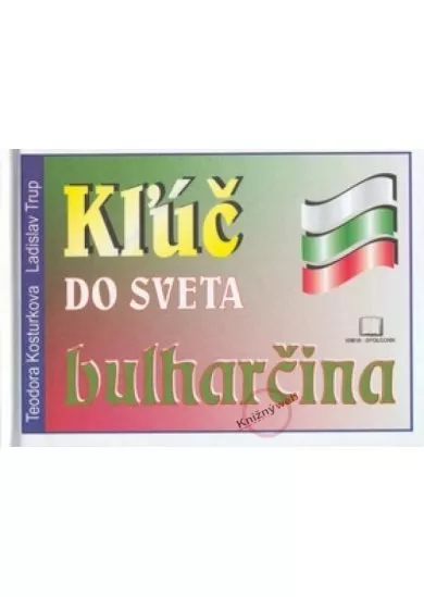 Kľúč do sveta bulharčina