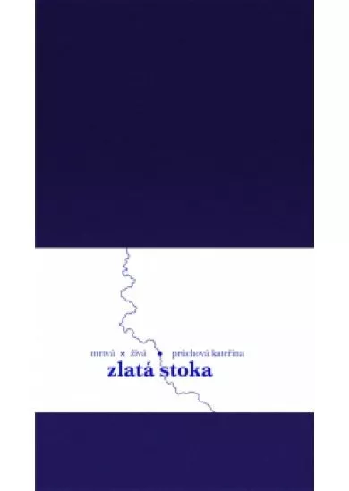 Zlatá stoka