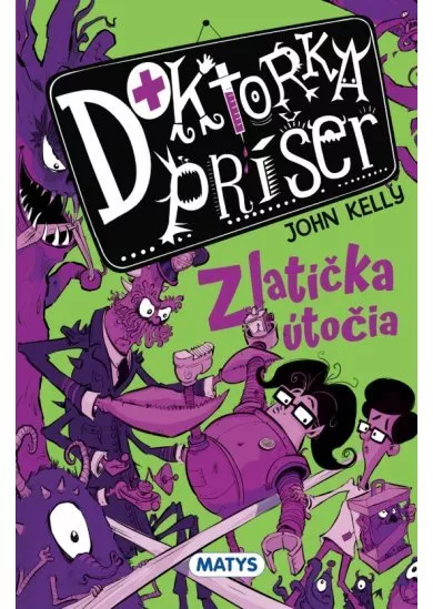 Doktorka príšer 2: Zlatíčka útočia