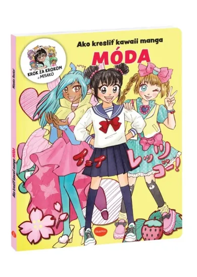 Ako kresliť KAWAII MANGA: MÓDA – Krok za krokom s MISAKO