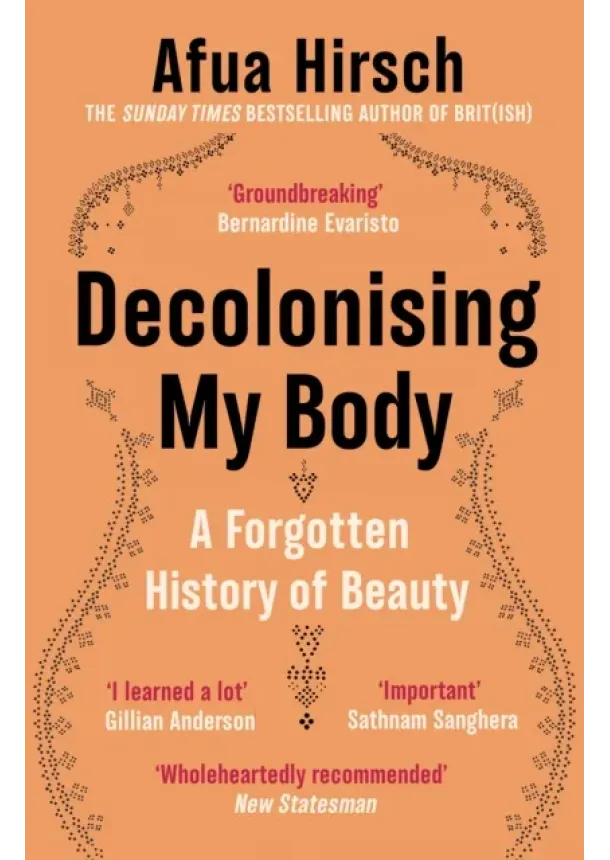 Afua Hirsch - Decolonising My Body
