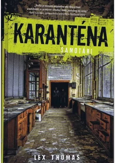 Karanténa 1: Samotári