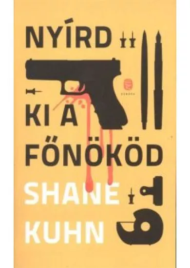 NYÍRD KI A FŐNÖKÖD!