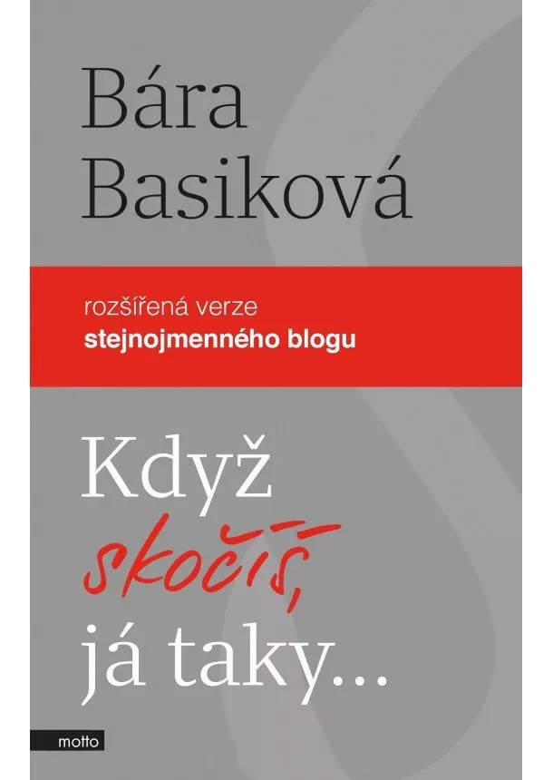 Bára Basiková - Když skočíš, já taky