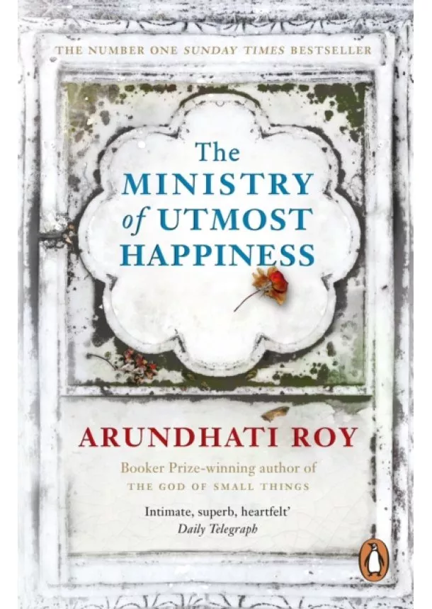 Arundhati Roy - The Ministry of Utmost Happiness