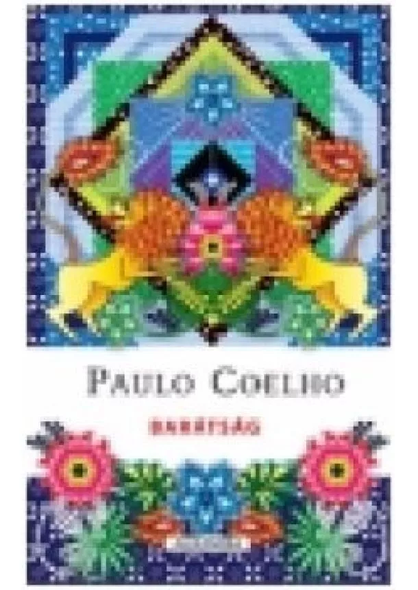 PAULO COELHO - BARÁTSÁG