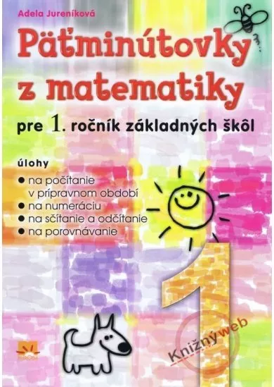 Päťminútovky z matematiky pre 1.ročník základných škôl