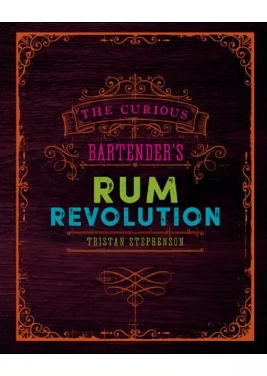 The Curious Bartenders Rum Revolution