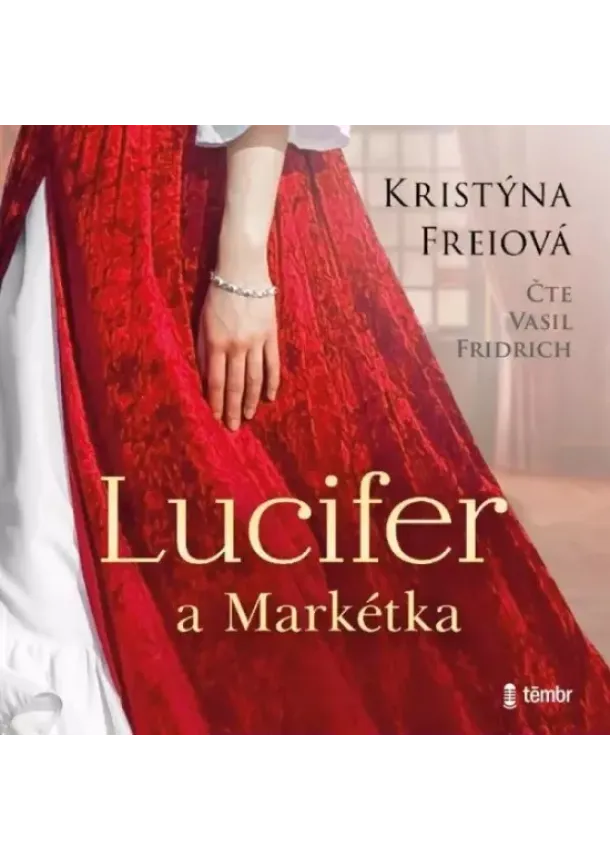 Kristýna Freiová, Euromedia - Kristýna Freiová:  Lucifer a Markétka (čte Vasil Fridrich) - MP3-CD - MP3-CD