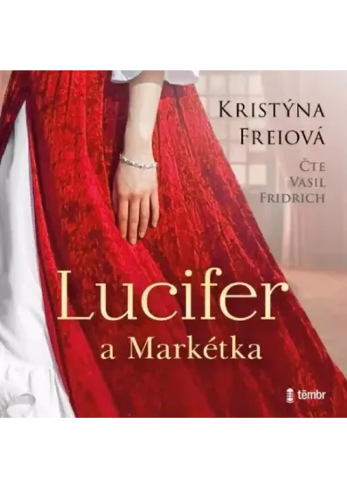 Kristýna Freiová:  Lucifer a Markétka (čte Vasil Fridrich) - MP3-CD - MP3-CD