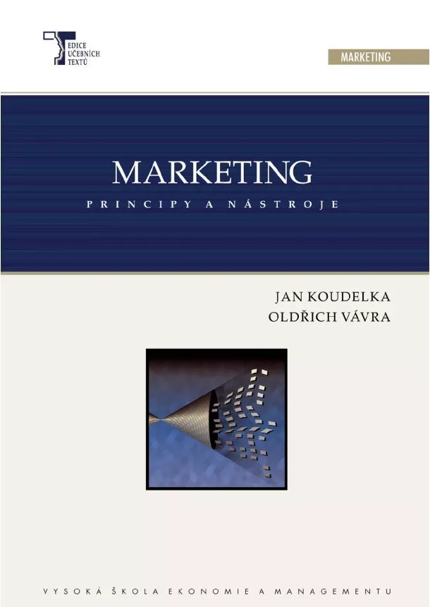Jan Koudelka, Oldřich Vávra - Marketing: principy a nástroje