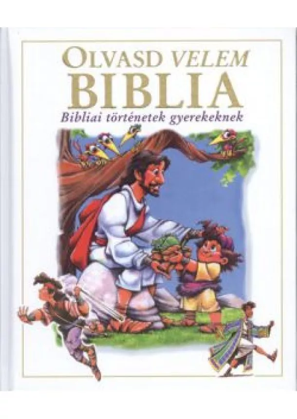 Dennis Jones - Olvasd velem biblia /Bibliai történetek gyerekeknek