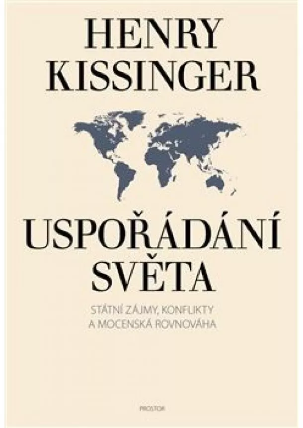 Henry Kissinger - Uspořádání svéta