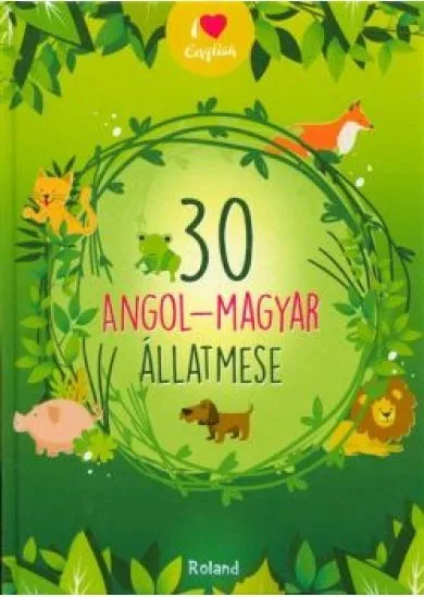 30 ANGOL-MAGYAR ÁLLATMESE