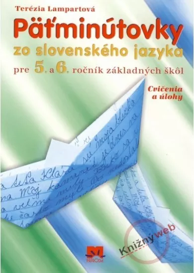 Päťminútovky zo slovenského jazyka pre 5.- 6.ročník základných škôl - 2.vydanie