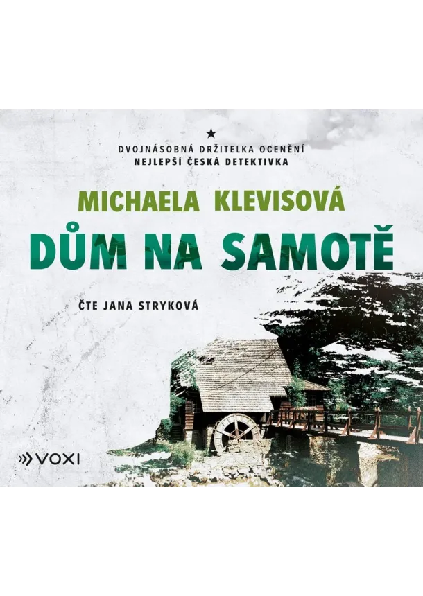 Albatros - AUDIOKNIHA  STRYKOVÁ JANA / KLEVISOVÁ MICHAELA / DŮM NA SAMOTĚ (MP3-CD)