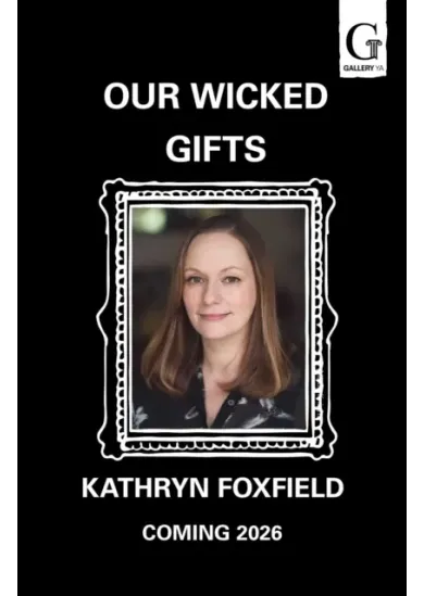 Our Wicked Gifts
