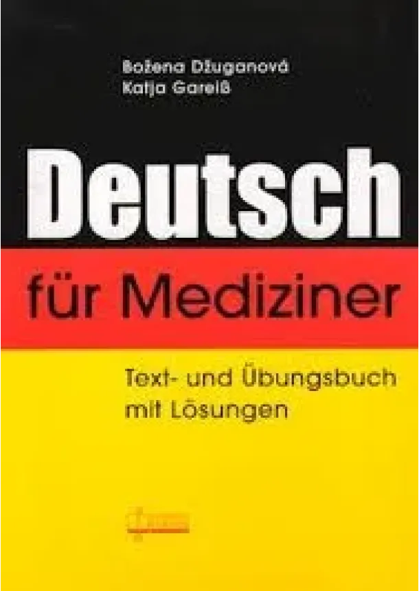 Božena Džuganová - Deutsch für Mediziner - 2. vydanie