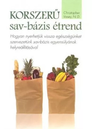 KORSZERŰ SAV-BÁZIS ÉTREND