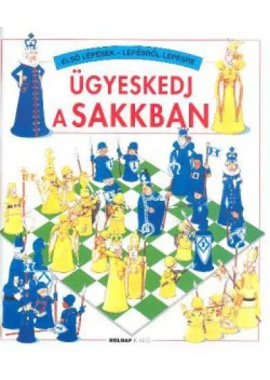 ÜGYESKEDJ A SAKKBAN