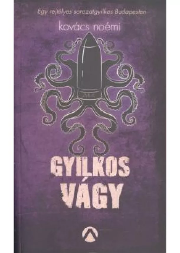 KOVÁCS NOÉMI - GYILKOS VÁGY