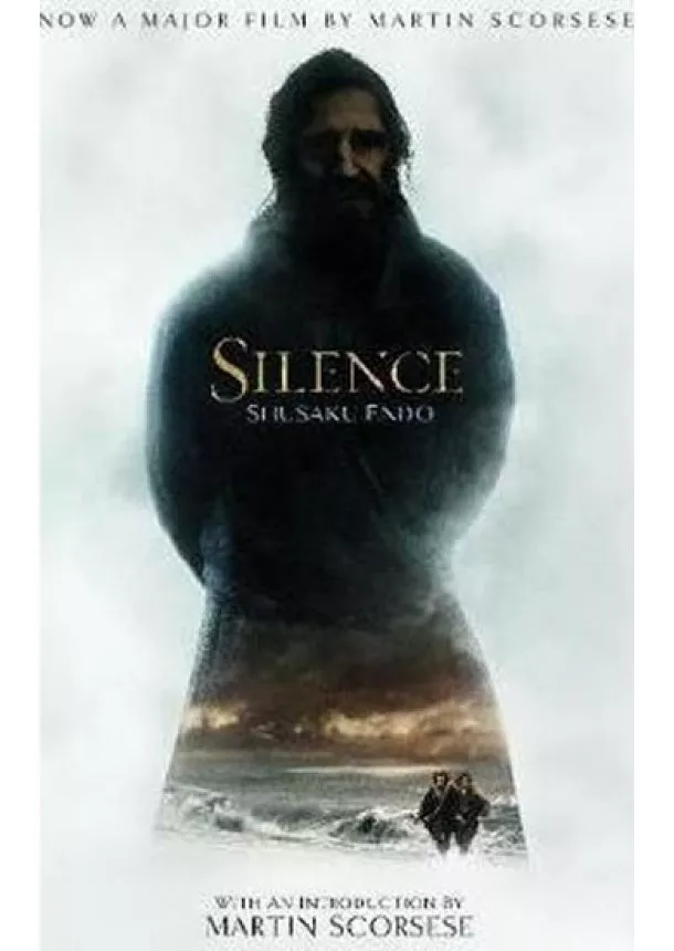 Shusaku Endo - Silence: Film tie-in