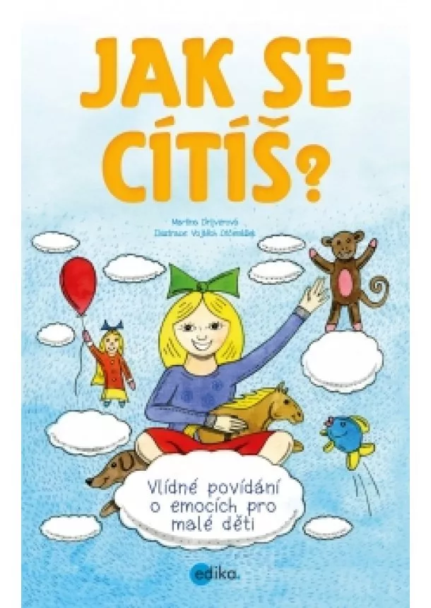 Martina Drijverová - Jak se cítíš?