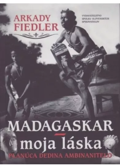 Madagaskar – moja láska