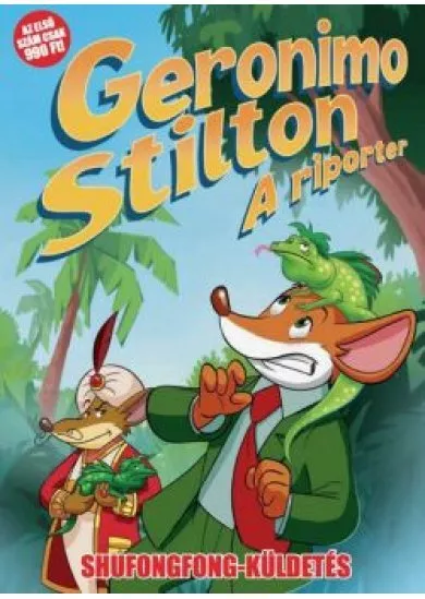 Geronimo Stilton: A riporter - Shufongfong-küldetés (képregény)