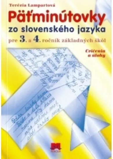 Päťminútovky zo slovenského jazyka pre 3.- 4.ročník základných škôl