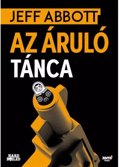 Az áruló tánca - Hard Boiled