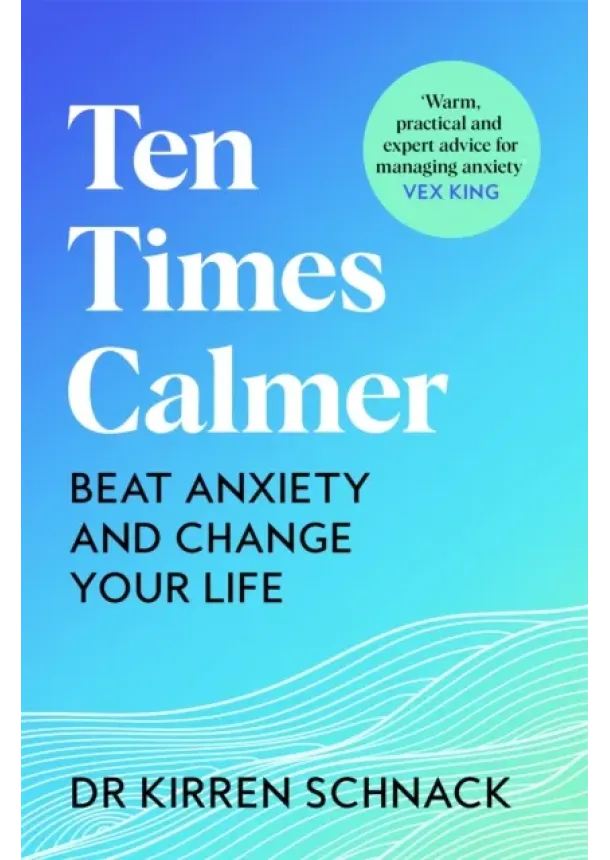 Kirren Schnack - Ten Times Calmer