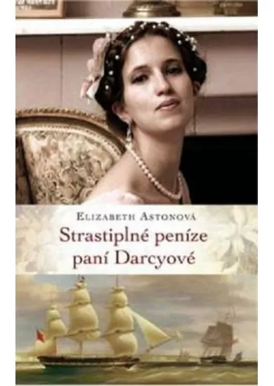 Strastiplné peníze paní Darcyové