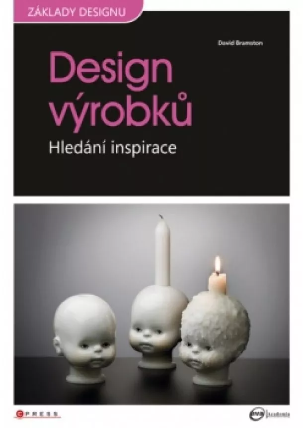 David Bramston - Design výrobků