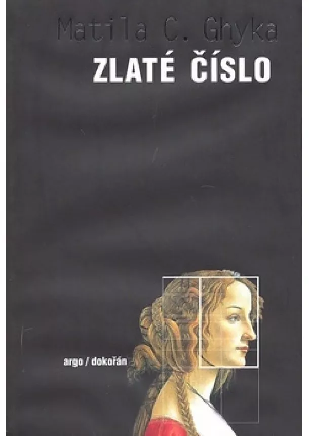 Matila C. Ghyka  - Zlaté číslo