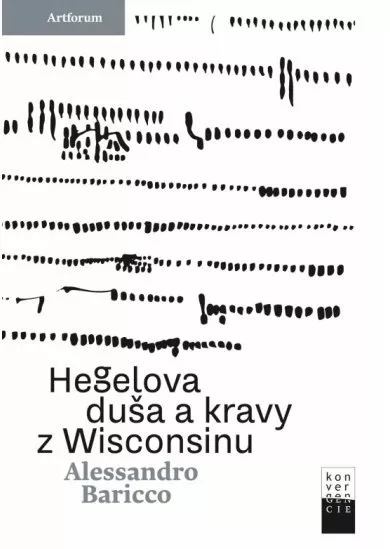 Hegelova duša a kravy z Wisconsinu