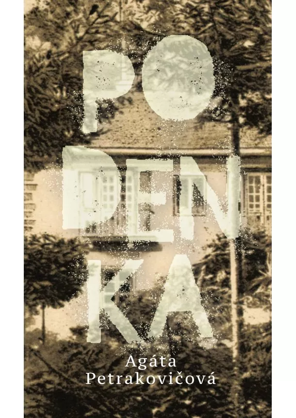Agáta Petrakovičová - Podenka