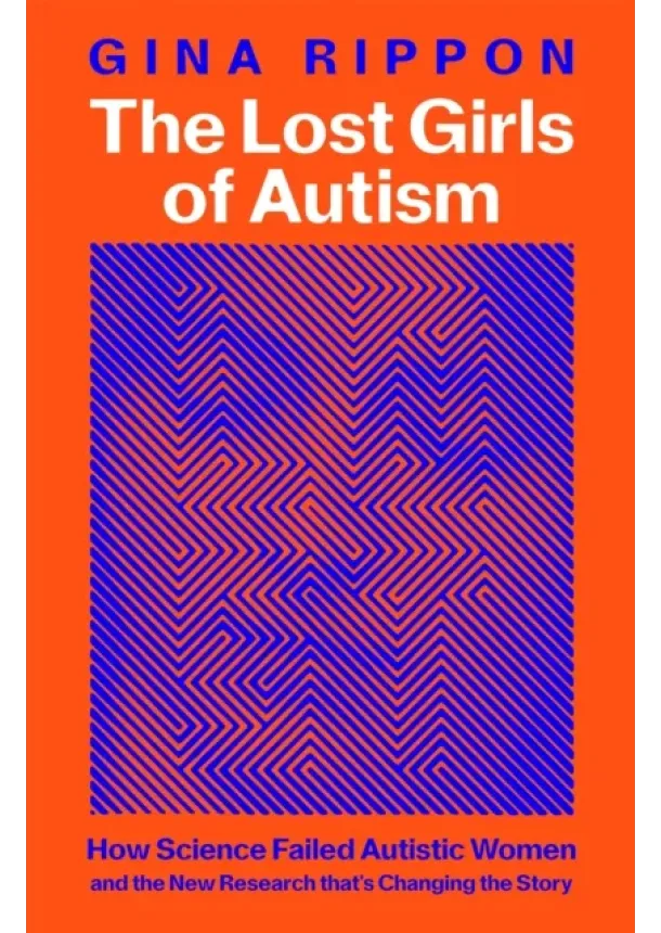 Gina Rippon - The Lost Girls of Autism