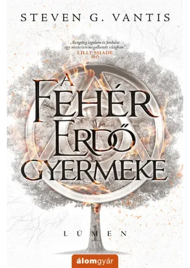 A Fehér Erdő gyermeke - Lúmen