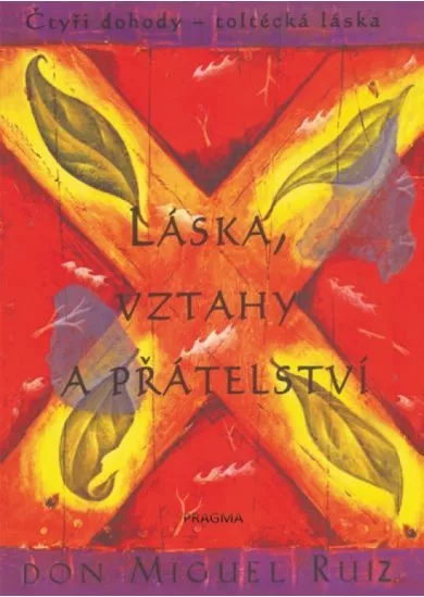 Láska, vztahy a přátelství - 2.vydání