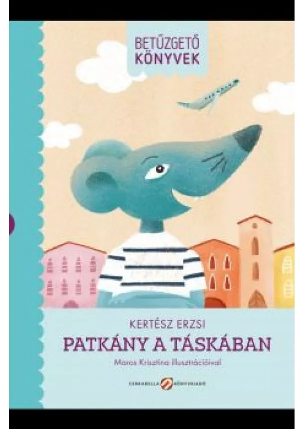 Kertész Erzsi - Patkány a táskában - Betűzgető könyvek