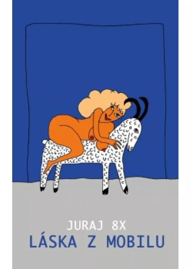 Juraj 8X - Láska z mobilu