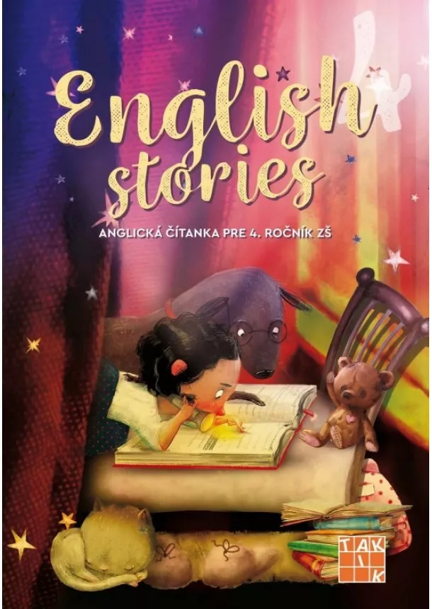 Denisa Kováčová - English stories - anglická čítanka pre 4. ročník