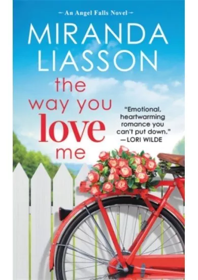 The Way You Love Me: Includes a bonus novella