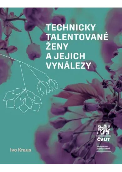 Technicky talentované ženy a jejich vynálezy
