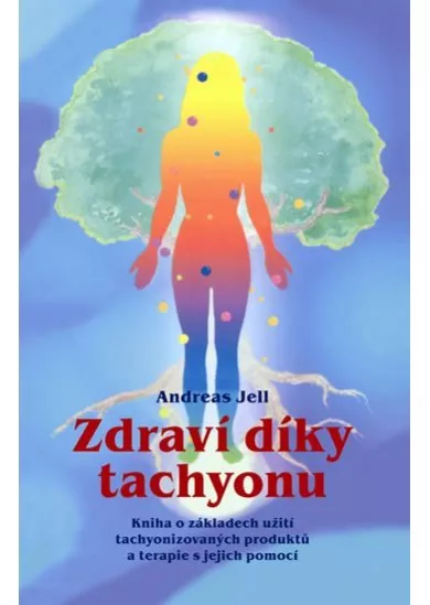 Zdraví díky tachyonu